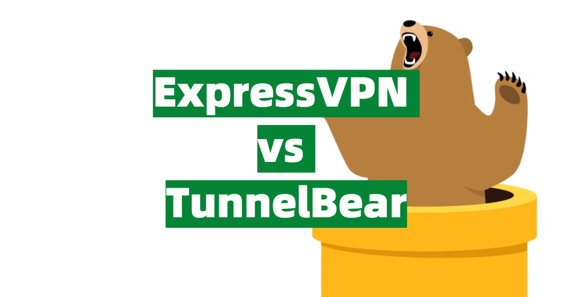 tunnelbear vs expressvpn
