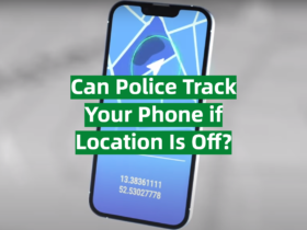 Can Police Track Your Phone if Location Is Off?
