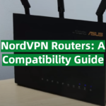 NordVPN Routers: A Compatibility Guide